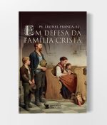 Em Defesa da Familia Cristã