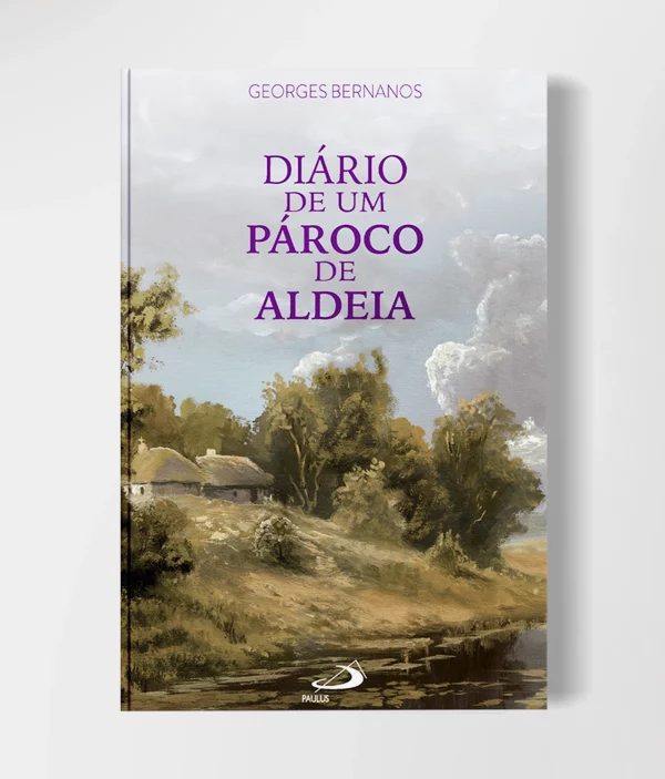 Capa do livro "Diário de um Pároco de Aldeia" de Georges Bernanos, publicado pela Editora Paulus.