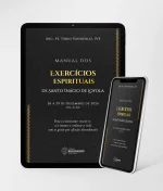 [eBook] Manual dos Exercícios Espirituais de Santo Inácio de Loyola - Ed. Dezembro 2024