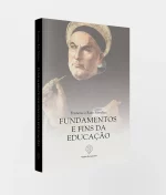 Capa do livro Fundamentos e Fins da Educação, com design clássico, destacando a filosofia realista de Santo Tomás de Aquino e a defesa da educação baseada na verdade e objetividade.