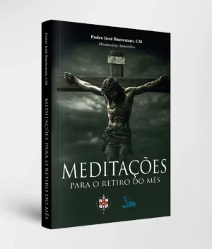 Meditações para o Retiro do Mês